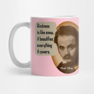 Khalil Gibran-Kindness Mug